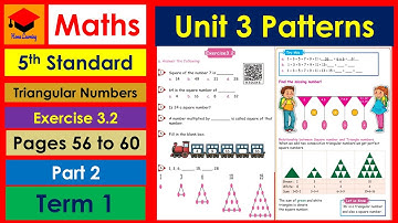 5th Std- Maths Unit 3- Patterns- Part 2- Pages 56 to 60- Exercise 3.2- Triangular Number- Term 1.