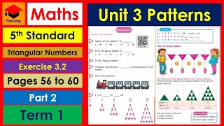 5th Std- Maths Unit 3- Patterns- Part 2- Pages 56 to 60- Exercise 3.2- Triangular Number- Term 1.