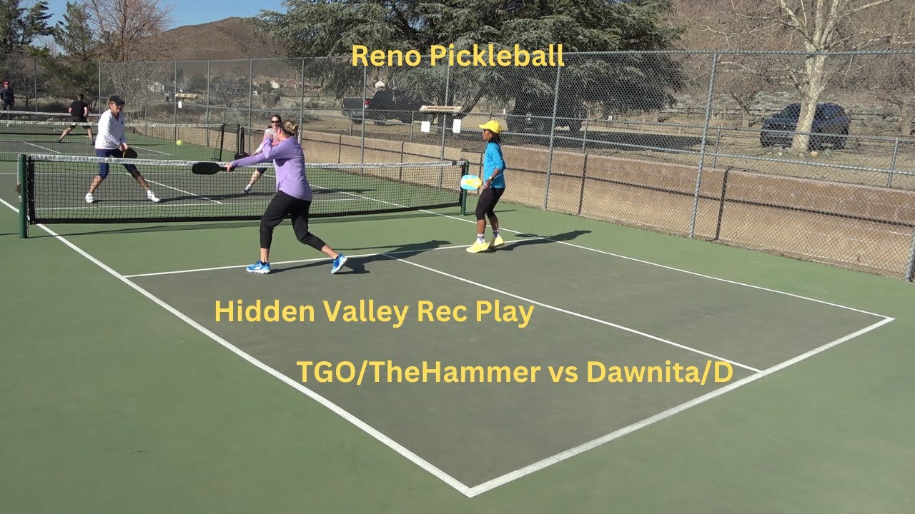 Reno Pickleball Hidden Valley Rec Play TGO/TheHammer vs Dawnita/D