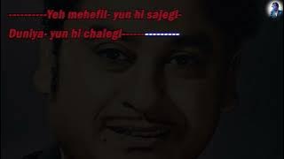 Yeh Mahefil Yun Hi Sajegi, Aaj Ki Radha , Kishore Kumar, Scrolling Karaoke