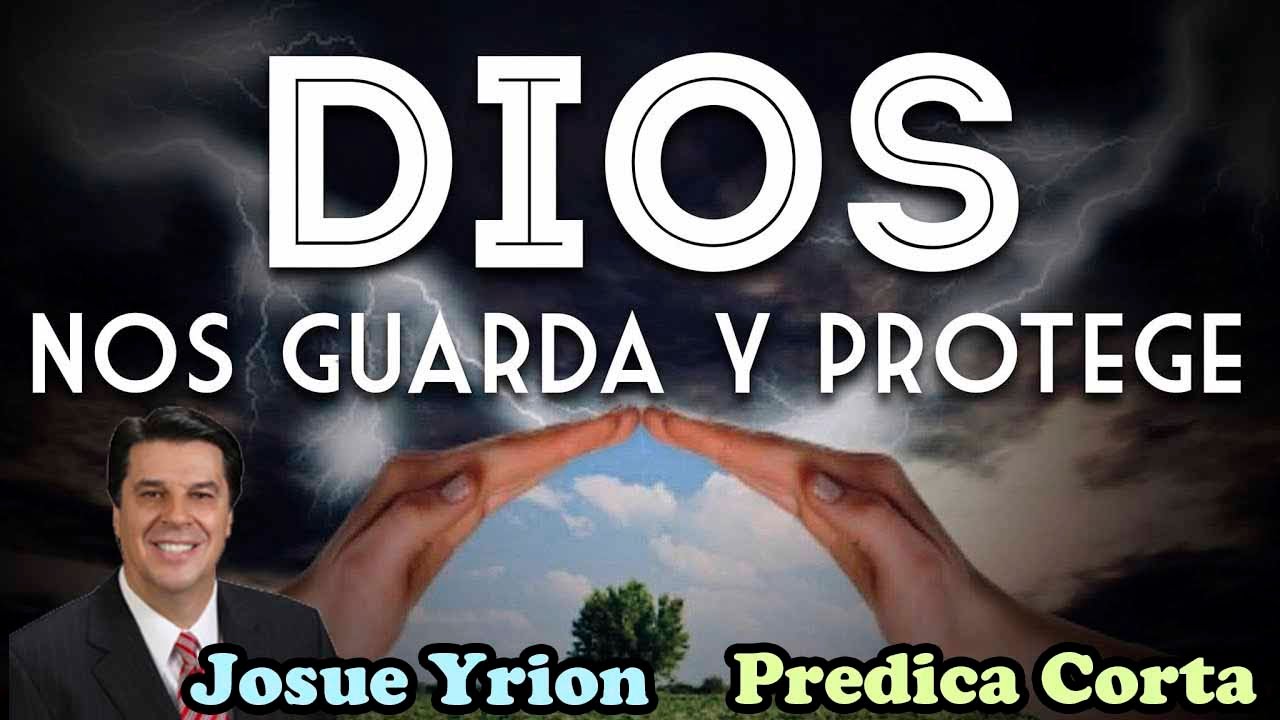 Dios Nos Cuida Y Nos Protege