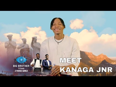 Welcome Kanaga Jnr – BBTitans | S1