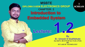 EMBEDDED SYSTEM # CHAPTER 1: Introduction to Embedded System | Lecture 1.2
