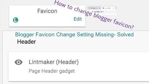 Blogger Favicon Change Setting Missing- Solved
