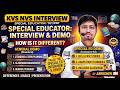 KVS NVS Special Educator Interview: Master the Teaching Demo &amp; Selection Secrets | TGT &amp; PRT