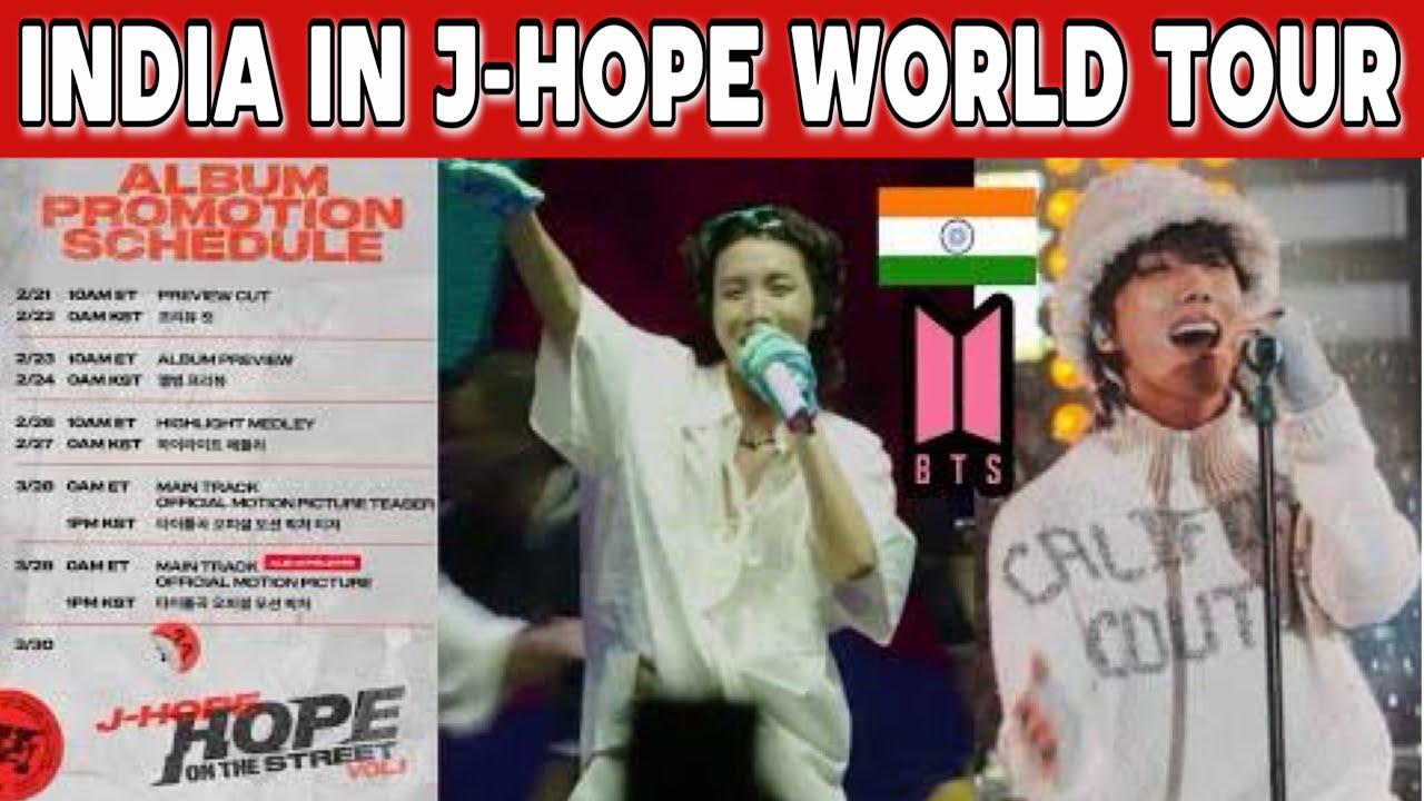 JHOPE INDIA TOUR CONFIRM INDIA IN J HOPE WORLD TOUR LIST YouTube JHOPE INDIA TOUR CONFIRM INDIA IN J HOPE WORLD TOUR LIST YouTube