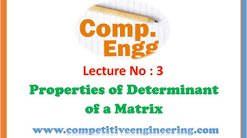 Properties of Determinants - Engineering Mathematics for  GATE , IES Preparation