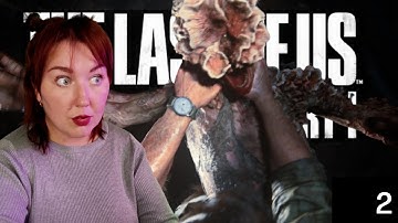 SO MANY CLICKERS _The Last of Us Part 1 Remake PS5 - Part 2 Playthrough and Reaction