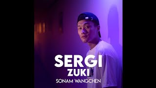 Sergi Zuki - Sonam Wangchen Audio