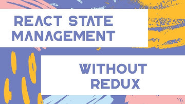 React State Management without Libraries