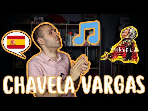 Chavela Vargas - Intermediate Spanish