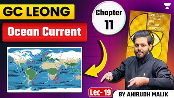 [Geography] Ocean Currents | GC Leong Series | UPSC Prelims 2025 | Anirudh Malik