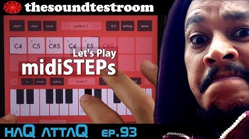 midiSTEPs Step Sequencer for iPad │ feat Lorenzt and Laplace - haQ attaQ 93