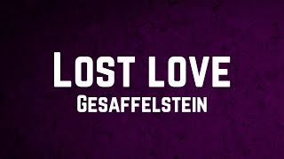 Gesaffelstein - Lost love Lyrics