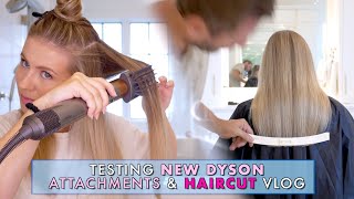 Testing New Dyson Brush Attachments & Hair Cut Vlog!