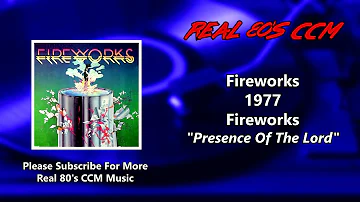 Fireworks - Presence Of The Lord (HQ)