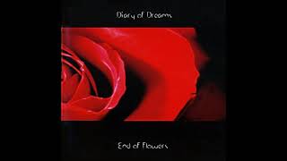 Watch Diary Of Dreams End Of Flowers video