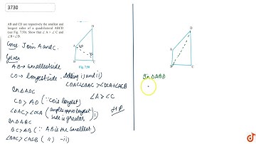 AB and CD are respectively the smallest and longest sides of a quadrilateral ABCD (see Fig. 7.50...