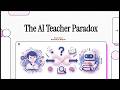 پارادوکس معلم هوش مصنوعی