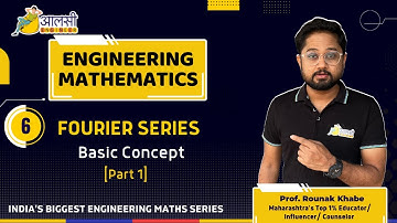 Fourier Series | Lecture 6 | Concept and Numericals | Aalsi Engineer | Rounak Sir