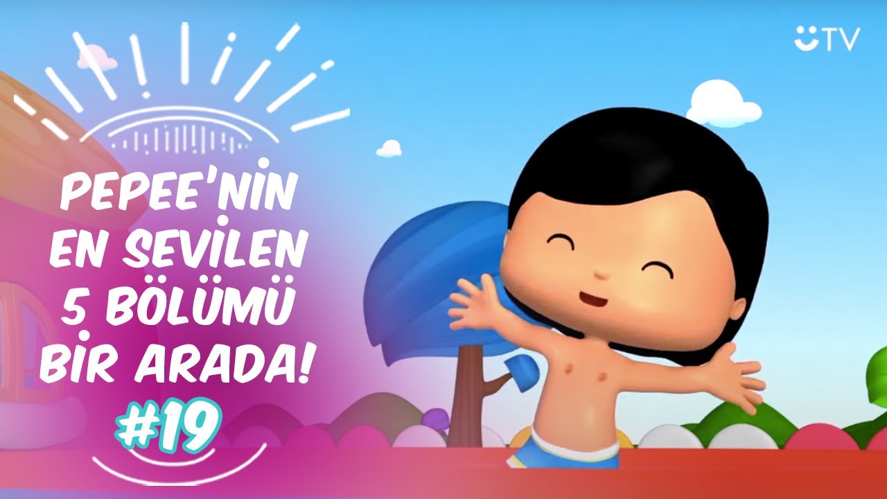 pepe様 おまとめ② Pepee'nin En Sevilen 5 Bölümü Bir Arada! #19 | Düşyeri - YouTube