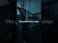 The grind never stop motivation #trending #viral #youtubeshorts #shots