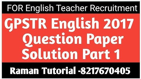 GPSTR ENGLISH QUESTION PAPER 2017 ANALYSIS PART 1