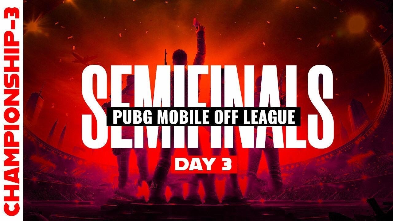 PUBG MOBILE OFF LEAGUE CHAMPIONSHIP 3 SEMI FINALS DAY 3 PubgMobile PMCO YouTube