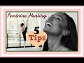 How To Heal Your Divine Feminine Energy ||  A Feminine Impression