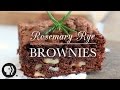 Rosemary rye brownies  kitchen vignettes  pbs food