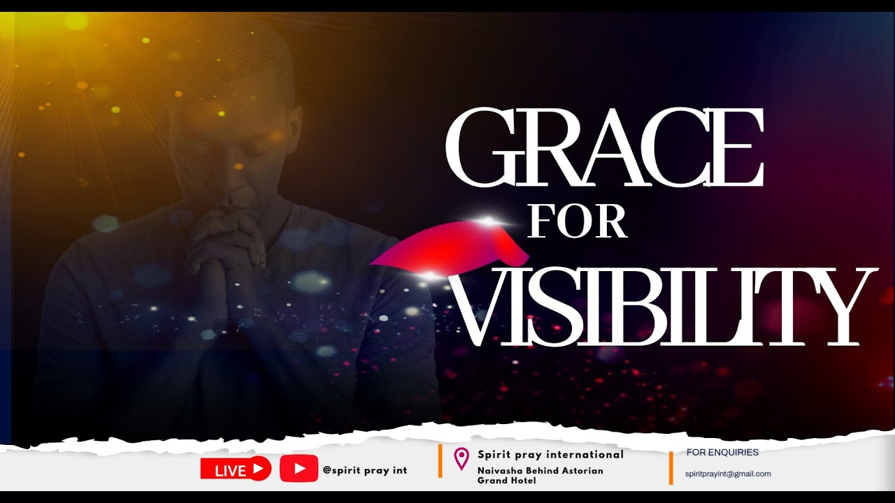 GRACE FOR VISIBILITY