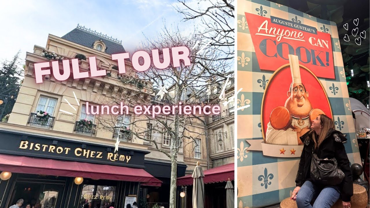 Bistrot Chez Remy full tour and lunch experience, Ratatouille - Disneyland Paris 2024