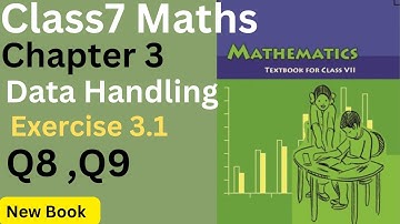 Class7 maths Chapter 3 Data Handling Exercise 3.1 Q8,Q9