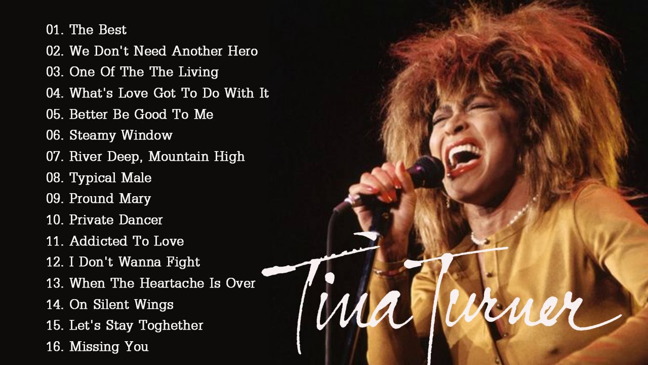Tina Turner Greatest Hits Full Album   Tina Turner Best Songs Playlist