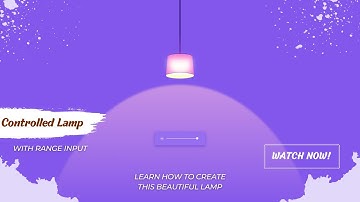 Step-by-Step Tutorial: Building a Controlled Lamp with Range Input using CSS #html #css #tutorial