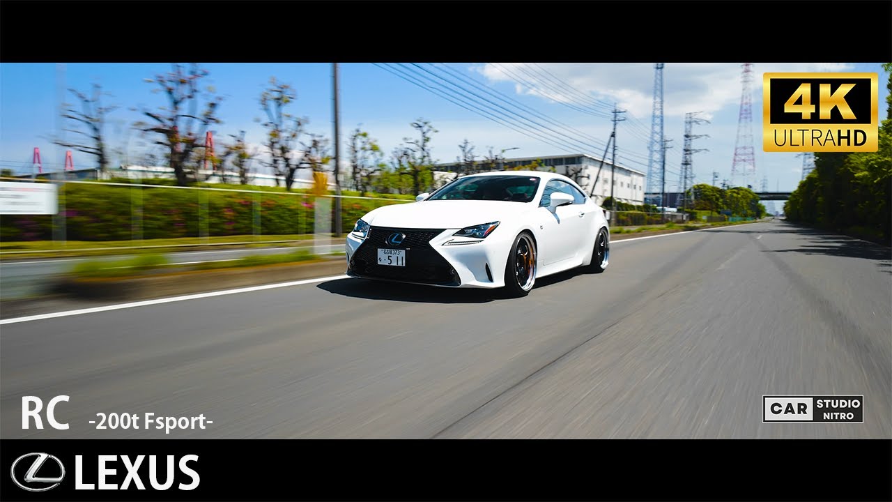 【LEXUS】RC200t Fsport /4K