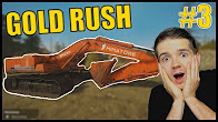 MŮJ PRVNÍ BAGR! - Gold Rush: The Game #3