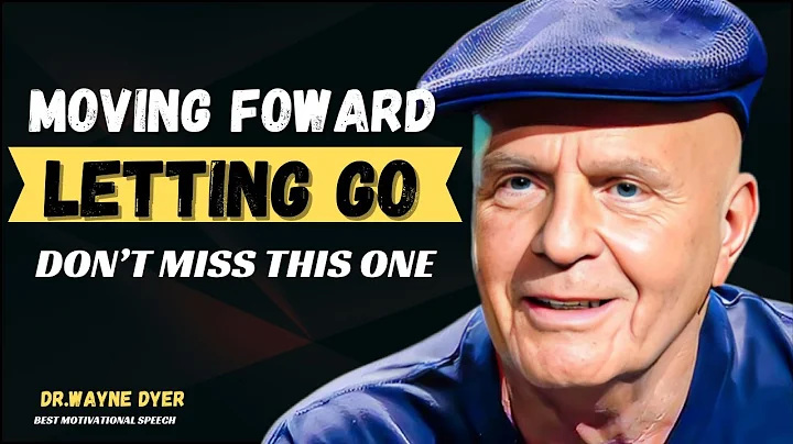 Dr. Wayne Dyer's Life Advice Moving Forward & Letting GO - Don't Miss This one!