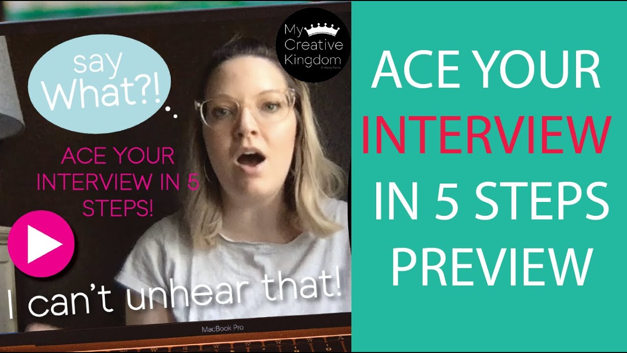 How To Ace Your Interview In 5 Steps Youtube