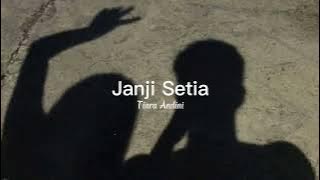 Tiara Andini - Janji Setia (slowed   reverb)