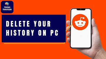 How To Delete Your Reddit History on PC