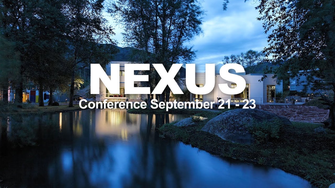 The Nexus Conference Explained YouTube