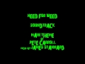 Need For Weed - Main Theme Tune - By Pete Carroll (Vocals By James Stannard)