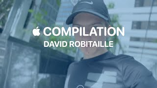 COMPILATION | David Robitaille's Creations at Apple Sainte-Catherine