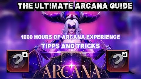 Torchlight Infinite SS10 - Complete Arcana Guide