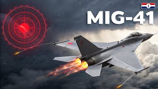 ในที่สุดก็เปิดเผย! MIG-41 ปี 2025 เครื่องบินรบเร็วสุดในโลก ที่ทั่วโลกต้องสะเทือน! 