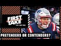 Patriots: Pretenders or contenders? First Take debates