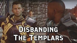 Dragon Age INQUISITION ► Disbanding the Templars
