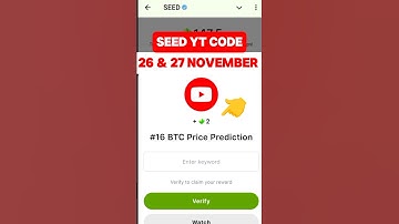 SEED Verify Code | #16 BTC Price Prediction | SEED
