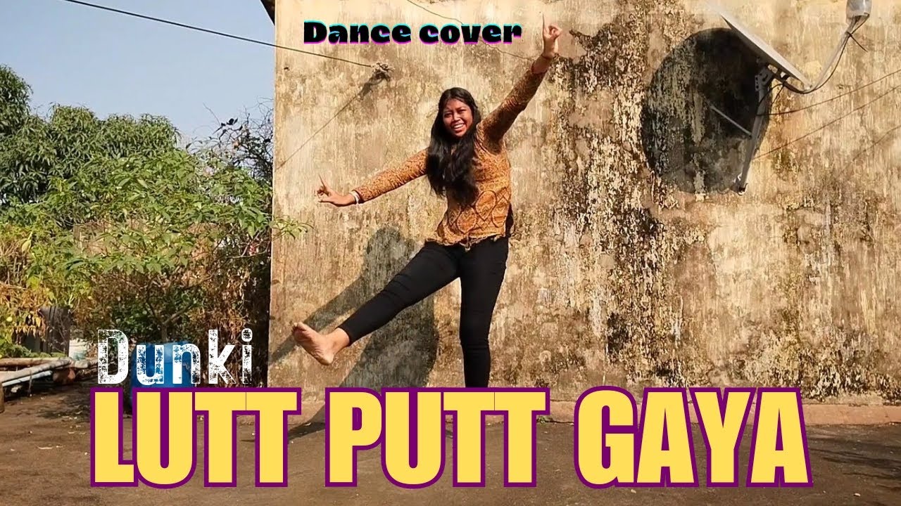 Lutt Putt gaya || Dance cover || Dunki drop 2 || Shah Rukh Khan ...